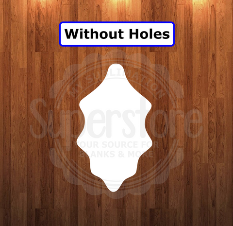 WithOUT holes - Holly shape - 6 different sizes - Sublimation Blanks