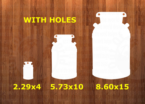 WITH HOLES - Milk can - Wall Hanger - 3 sizes to choose from -  Sublimation Blank  - 1 sided  or 2 sided options