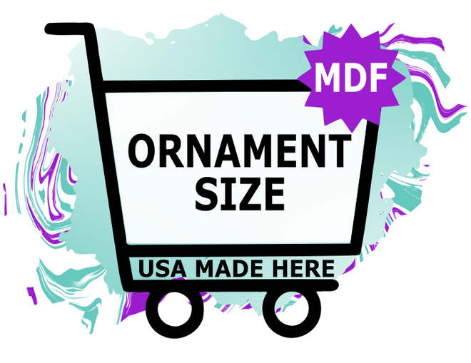 MDF Ornament Size