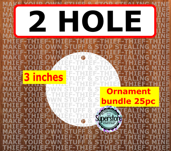 Top & bottom hole - 3 inch round - Ornament Bundle Price