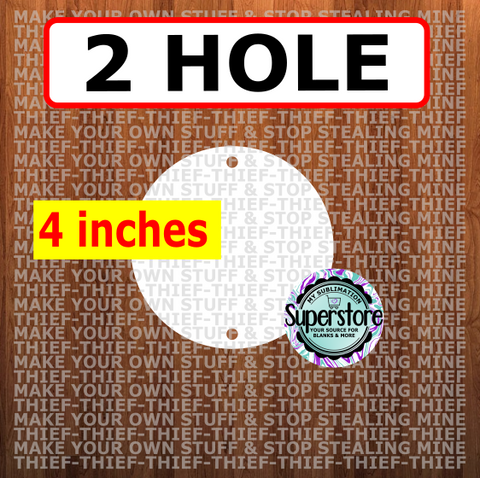 (4 inch) - Top & bottom hole - (4 inch) round - Ornament