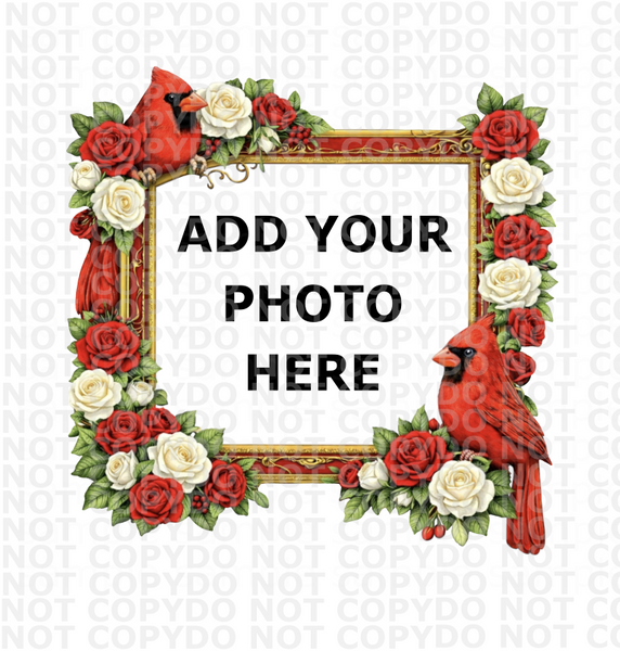 Digital Download - Cardinal Frame - Add your own photo - made for our blanks