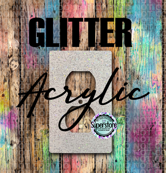 Glitter Acrylic - Outlet Cover - Regular - Sublimation Acrylic