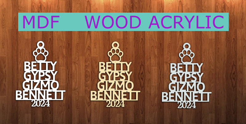 PAW - MDF - WOOD - ACRYLIC - 1-10 names or less ornament