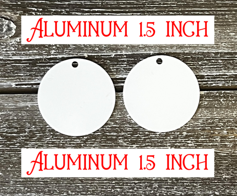 Aluminum 1.5 inch round earrings