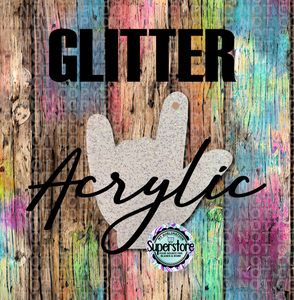 GLITTER Acrylic ASL hand -  With or Without Hole - Sublimation Acrylic