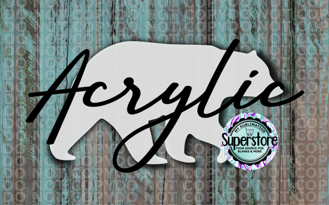 Clear Acrylic - Bear -  With or Without Hole  - Sublimation Acrylic