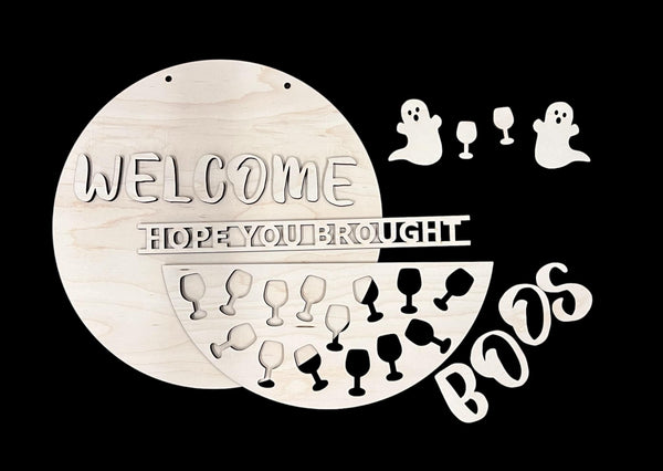 Welcome hope you brought boos - unfinished Wood Round DIY Kit