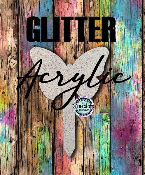 GLITTER - Butterfly Garden Stake - Sublimation Acrylic