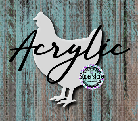 Clear Acrylic - Chicken -  With or Without Hole  - Sublimation Acrylic
