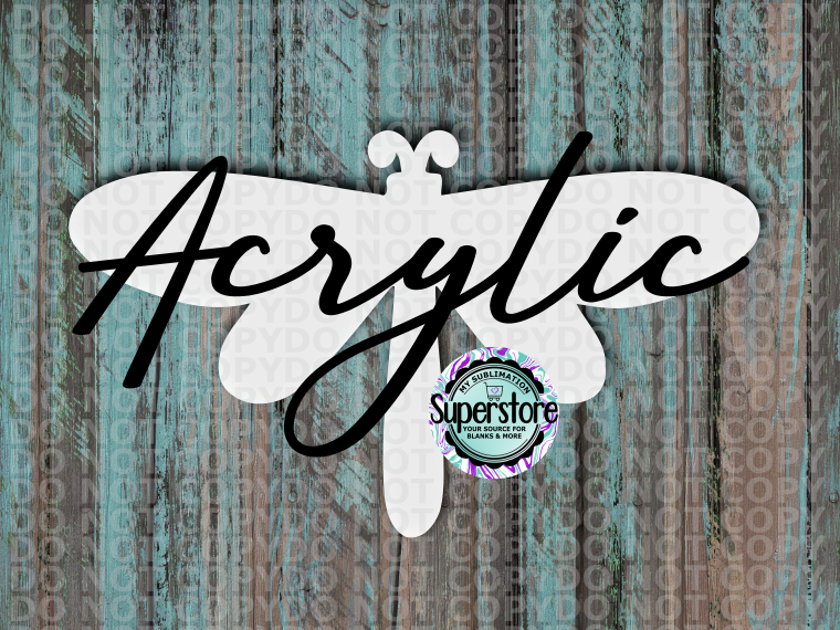Clear Acrylic Dragonfly  -With or Without Hole Sublimation Acrylic