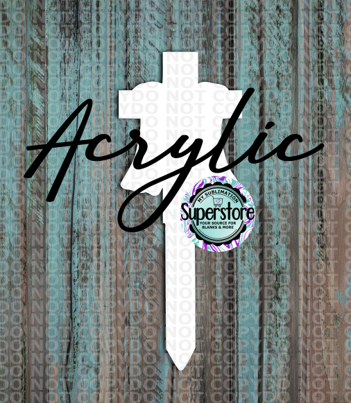 Clear Acrylic - Cross Garden Stake - Sublimation Acrylic