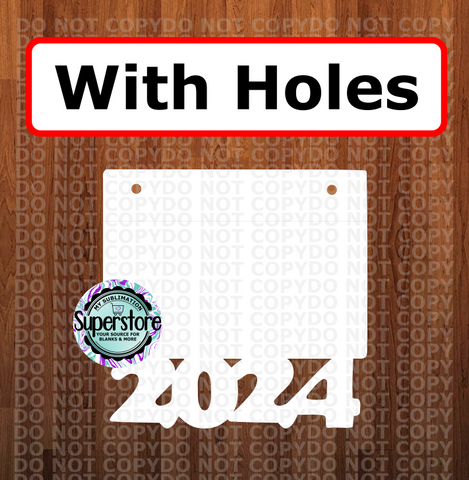 2024 bottom frame hanging WITH holes - 3 different sizes use drop down bar -  Sublimation Blank MDF