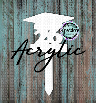Clear Acrylic - Graduation Cap 26  Garden Stake - Sublimation Acrylic