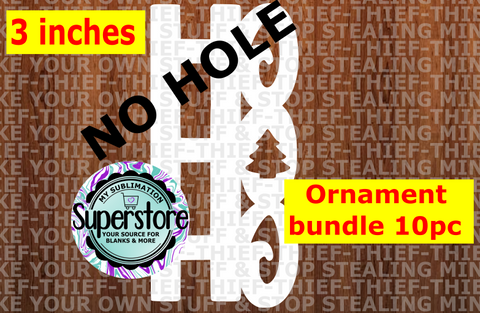 Ho Ho Ho - withOUT hole - Ornament Bundle Price