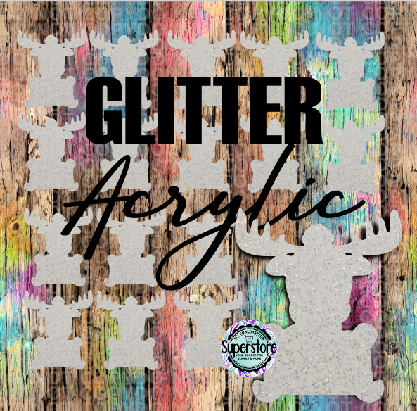 GLITTER - Acrylic Moose - 10 or 20 count 1.5 & 2 inch size - Sublimation Acrylic