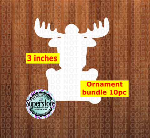 Moose - NO hole - ornament bundle price - MDF sublimation blanks