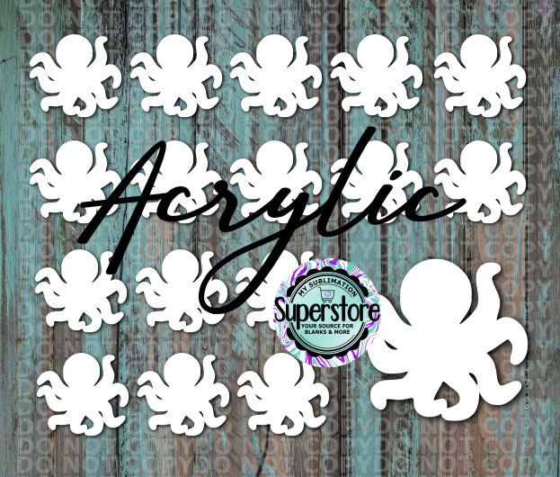 Acrylic  - Octopus 10 or 20 count 1.5 & 2 inch size - Sublimation Acrylic