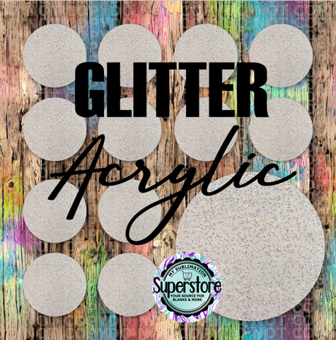 GLITTER - Acrylic Round - 10 or 20 count 1.5 & 2 inch size - Sublimation Acrylic