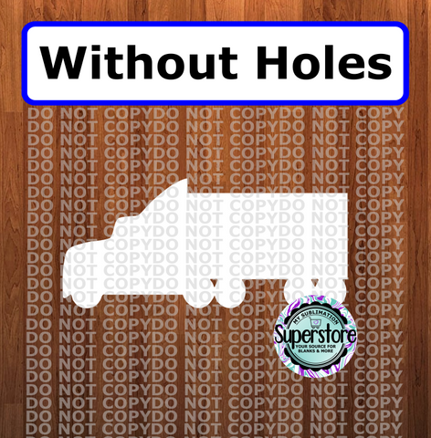 18 wheeler - withOUT holes - Wall Hanger - 5 sizes to choose from - Sublimation Blank