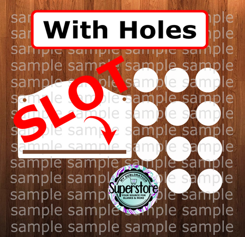 Slot style WITH Holes - Home Sign Combo ( you get all 13 pieces ) - Sublimation MDF