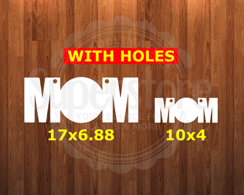 Mom hanger with holes - 2 sizes to choose - sublimation blank