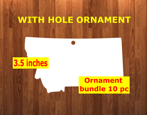Montana state with top hole - Ornament Bundle price with top hole
