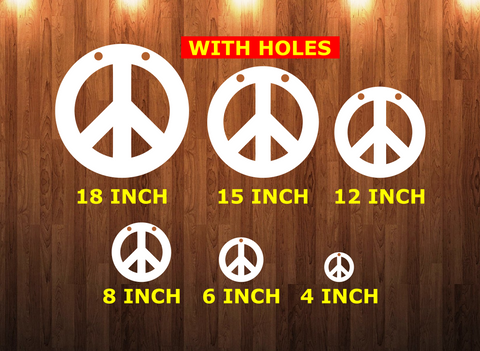 Peace sign WITH holes - 6 sizes to choose from -  Sublimation Blank  - 1 sided  or 2 sided options