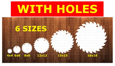 Saw Blade WITH  holes  - 6 different sizes - Sublimation Blanks
