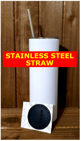 Sublimation 20oz STRAIGHT skinny tumbler with STAINLESS STEEL straw and bottom rubber care piece