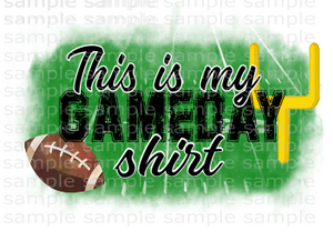 (Instant Print) Digital Download - This is my gameday shirt
