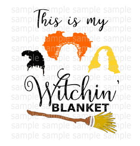 (Instant Print) Digital Download - This is my withcin' blanket
