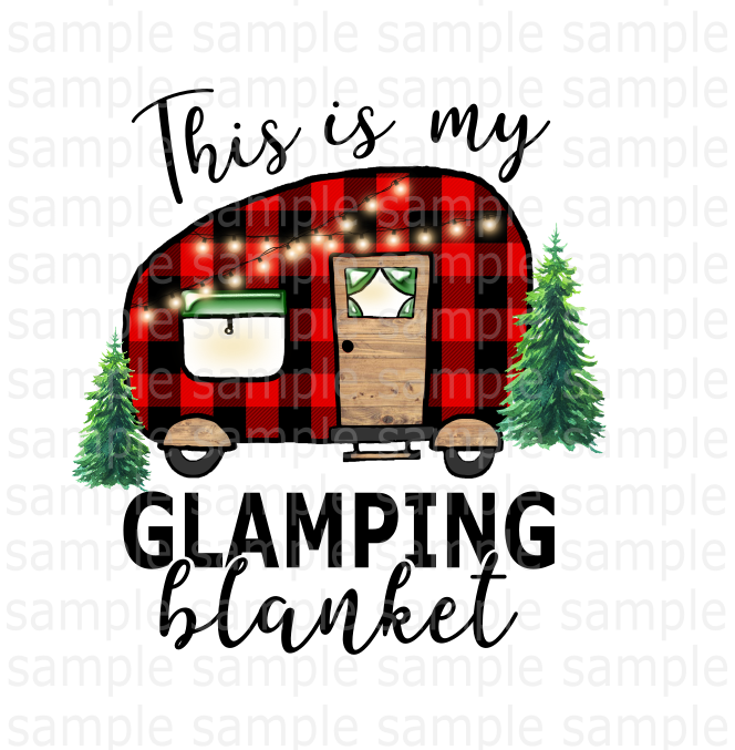 (Instant Print) Digital Download - This is my glamping blanket