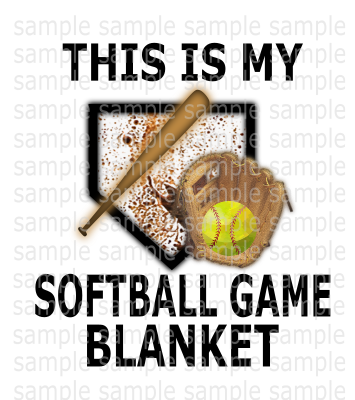 (Instant Print) Digital Download - This is my softball game blanket