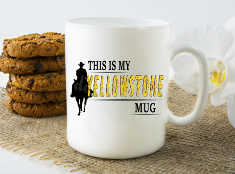 (Instant Print) Digital Download -  This is my Yellowstone mug - made for our sublimation blanks