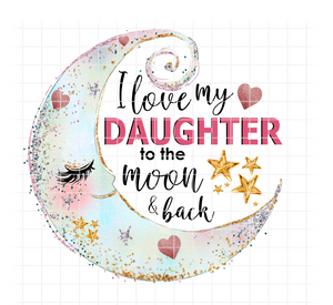 (Instant Print) Digital Download - I love my Daughter to the moon and back