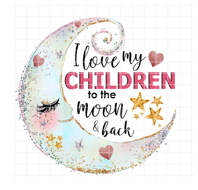 (Instant Print) Digital Download - I love my Children to the moon and back