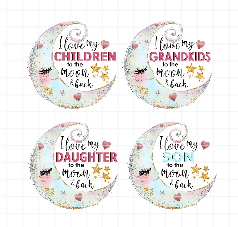 (Instant Print) Digital Download - 4 pack bundle set, I love all my ....... to the moon and back