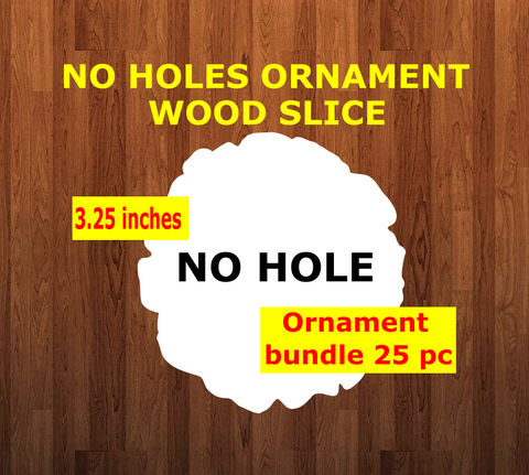 NO HOLES Wood slice shape 10pc or 25 pc Ornament Bundle Price