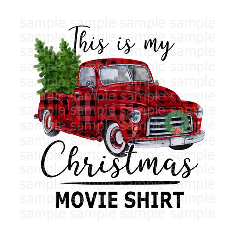 (Instant Print) Digital Download - This is my Christmas movie shirt