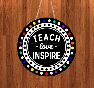 (Instant Print) Digital Download - Teach love inspire round   , made for our  MDF blanks