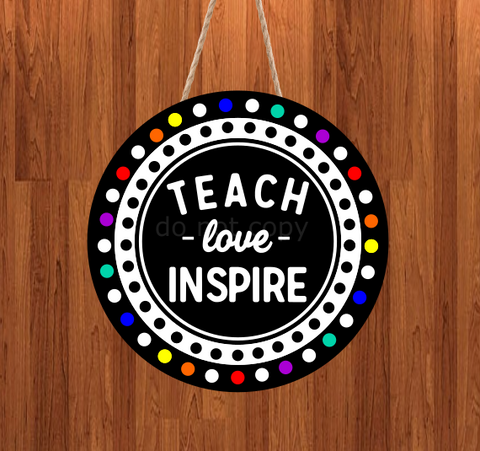 (Instant Print) Digital Download - Teach love inspire round   , made for our  MDF blanks
