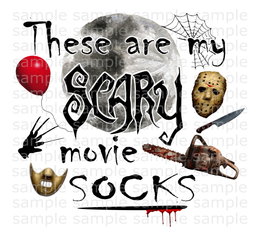 (Instant Print) Digital Download -  These are my scary movie socks