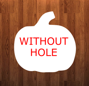 Pumpkin without holes - Wall Hanger - 3 sizes to choose from -  Sublimation Blank  - 1 sided  or 2 sided options