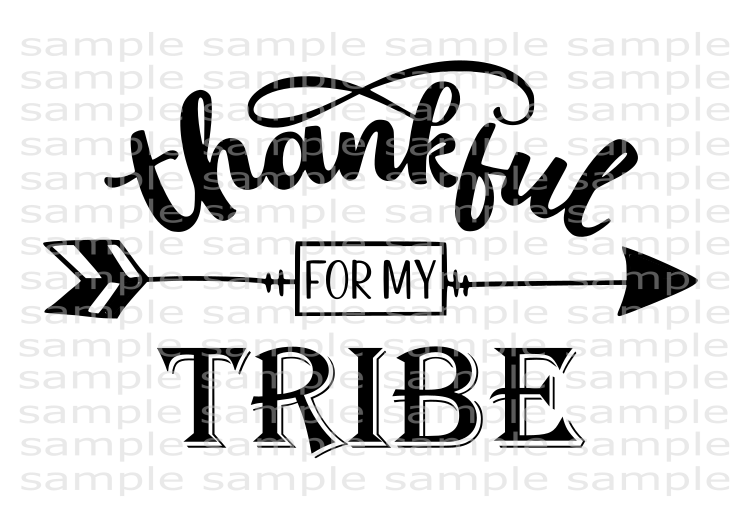 (Instant Print) Digital Download - Thankful for my tribe