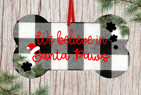 (Instant Print) Digital Download - We believe in Santa Paws dog bone , made for our  MDF blanks