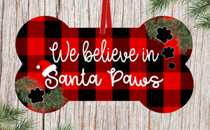 (Instant Print) Digital Download - We believe in Santa Paws dog bone , made for our MDF blanks