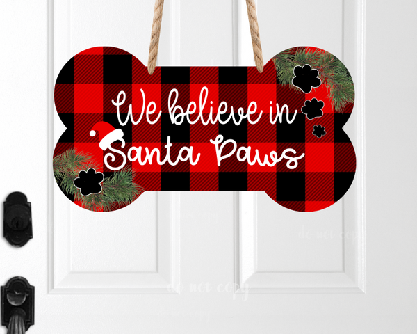 (Instant Print) Digital Download - We believe in Santa Paws dog bone , made for our MDF blanks
