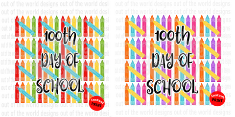 Bundle of two designs -  100th Day Of School (Instant Print) Digital Download
