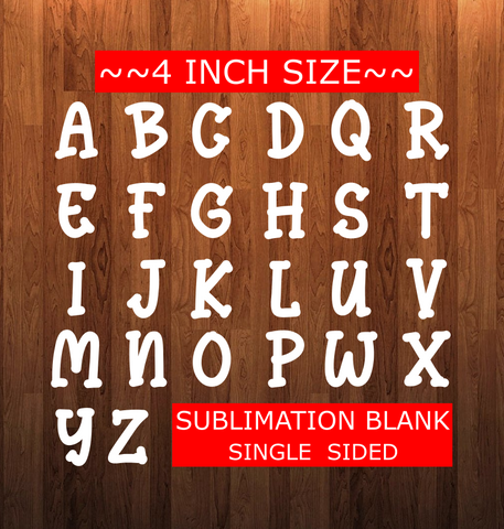 4 inch Letter Sublimation Blank - NO HOLES - Custom Cut